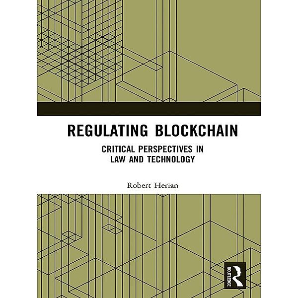 Regulating Blockchain, Robert Herian