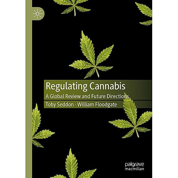 Regulating Cannabis / Progress in Mathematics, Toby Seddon, William Floodgate
