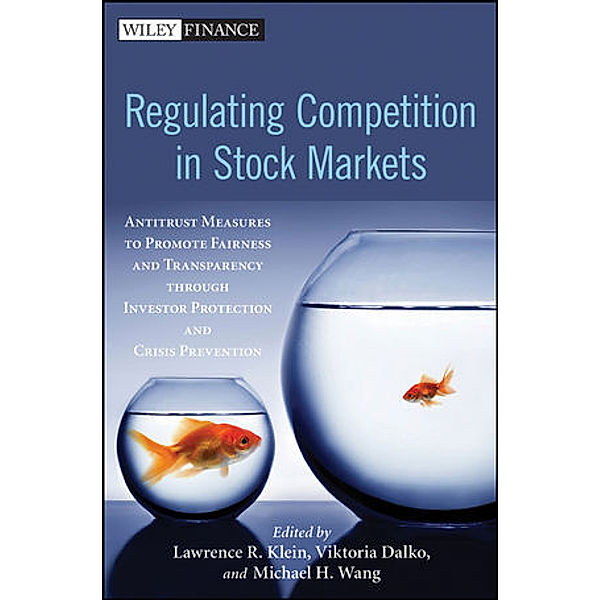 Regulating Competition in Stock Markets, Lawrence Klein, Viktoria Dalko, Michael Wang