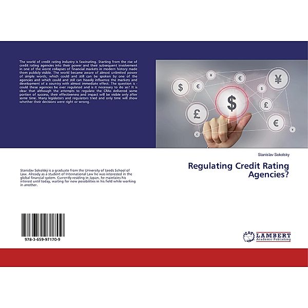 Regulating Credit Rating Agencies?, Stanislav Sokolsky