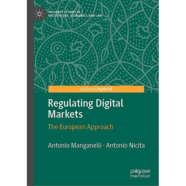 Regulating Digital Markets, Antonio Manganelli, Antonio Nicita