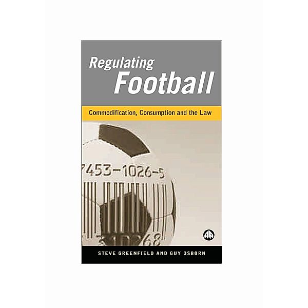 Regulating Football, Steve Greenfield, Guy Osborn