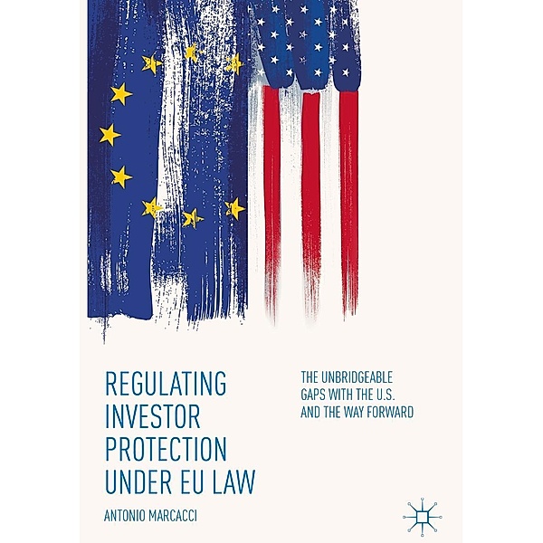 Regulating Investor Protection under EU Law / Progress in Mathematics, Antonio Marcacci