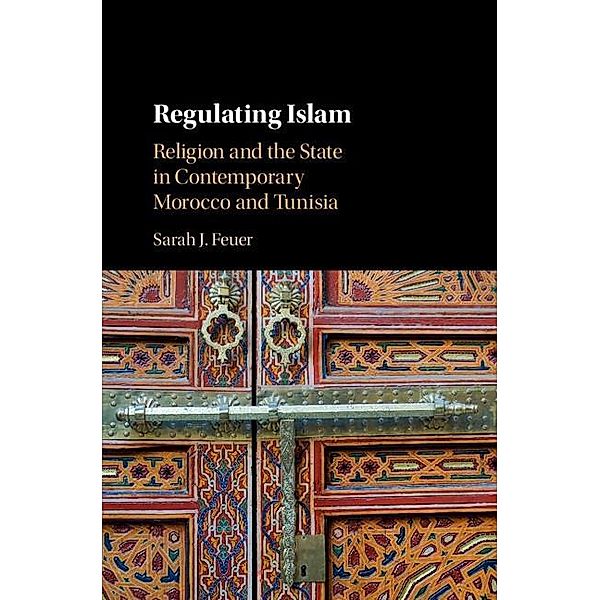 Regulating Islam, Sarah J. Feuer
