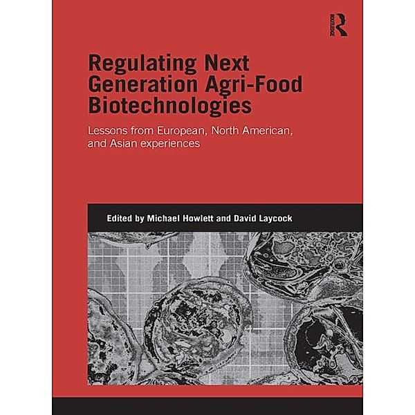 Regulating Next Generation Agri-Food Biotechnologies