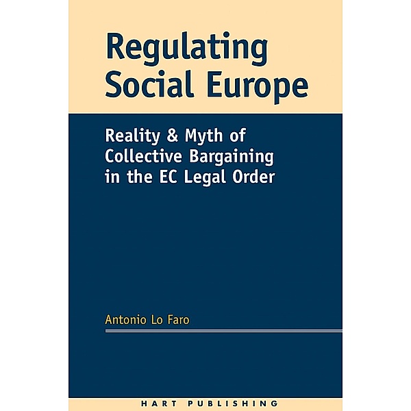 Regulating Social Europe, Antonio Lo Faro