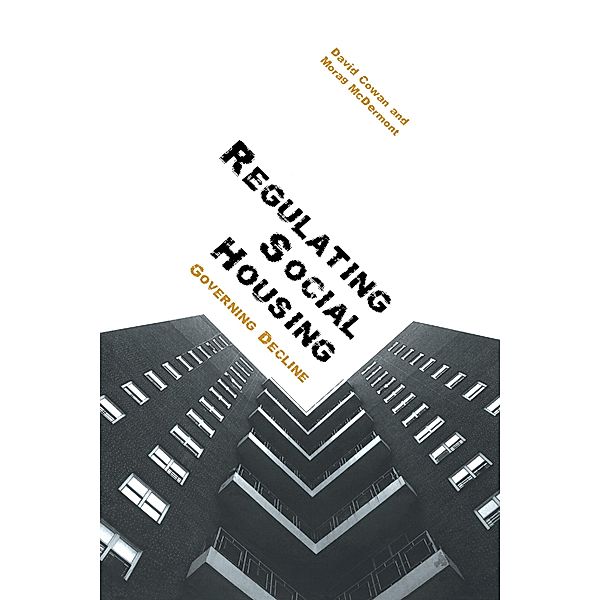 Regulating Social Housing, David Cowan, Morag Mcdermont