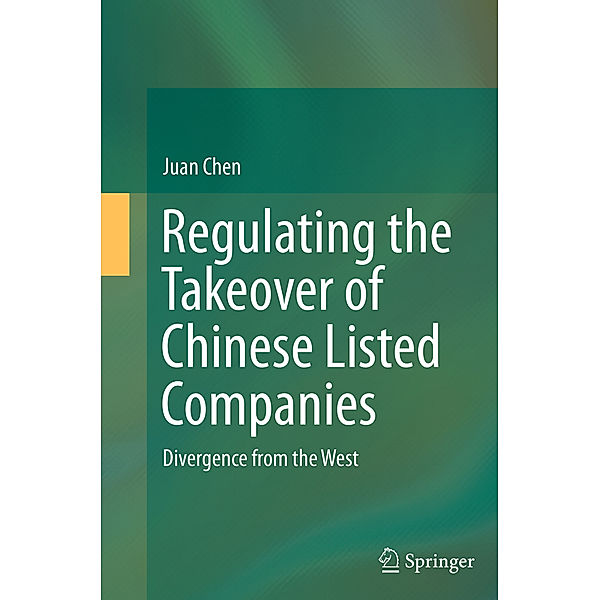 Regulating the Takeover of Chinese Listed Companies, Juan Chen