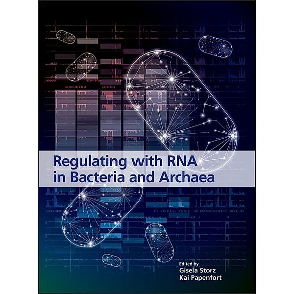 Regulating with RNA in Bacteria and Archaea / ASM