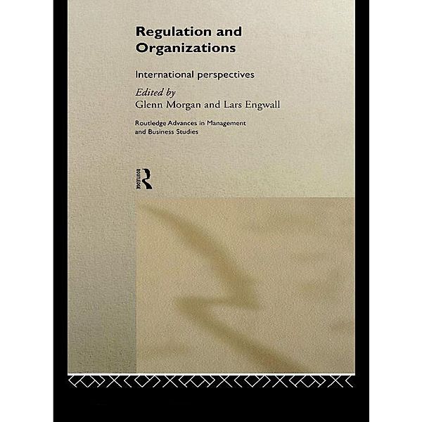 Regulation and Organisations / Routledge Advances in Management and Business Studies