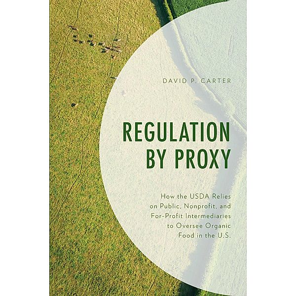 Regulation by Proxy, David P. Carter