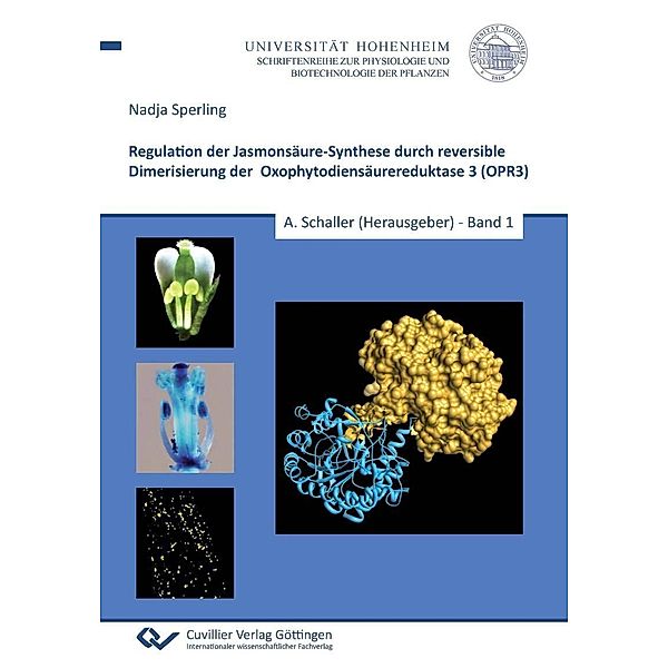 Regulation der Jasmonsäure-Synthese durch reversible Dimerisierung der Oxophytodiensäurereduktase 3 (OPR3)