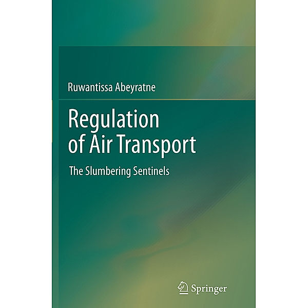 Regulation of Air Transport, Ruwantissa Abeyratne