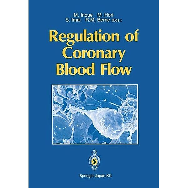 Regulation of Coronary Blood Flow