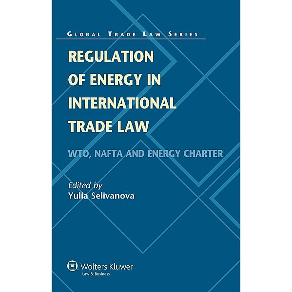 Regulation of Energy in International Trade Law