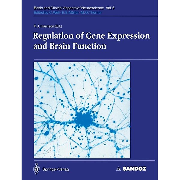 Regulation of Gene Expression and Brain Function / Basic and Clinical Aspects of Neuroscience Bd.6