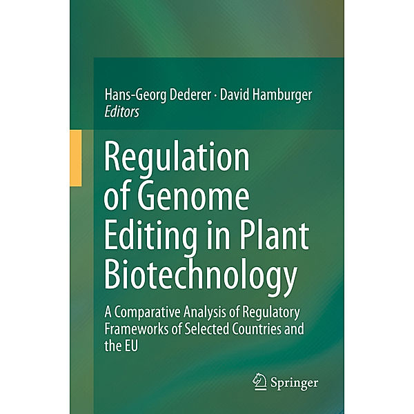 Regulation of Genome Editing in Plant Biotechnology