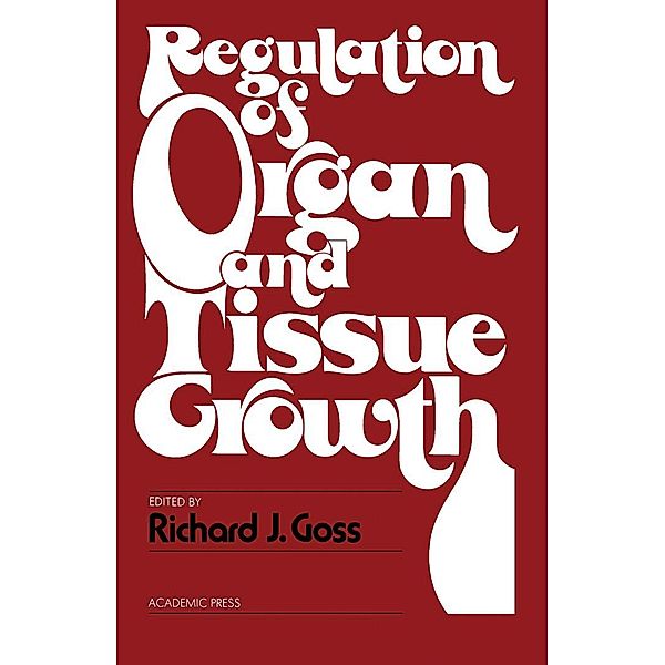 Regulation of Organ and Tissue Growth