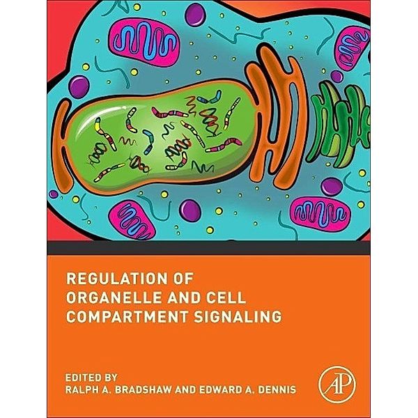 Regulation of Organelle and Cell Compartment Signaling