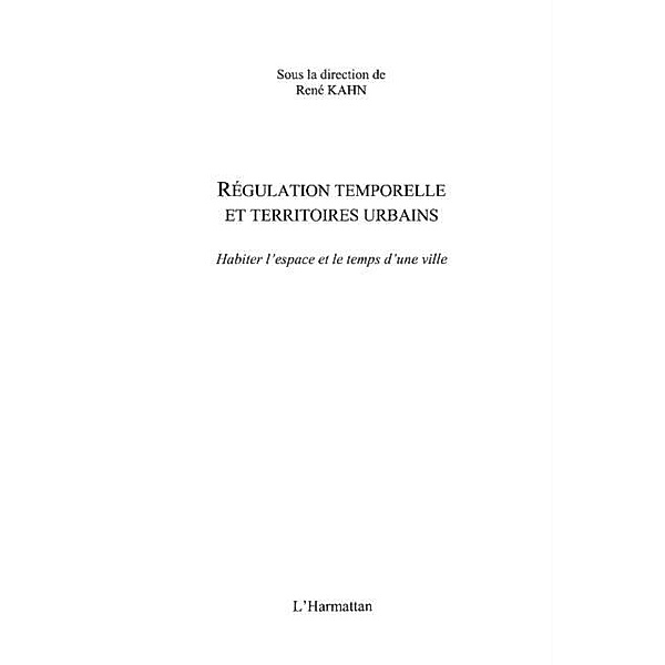 Regulation temporelle et territoires urbains / Hors-collection, Rene Kahn