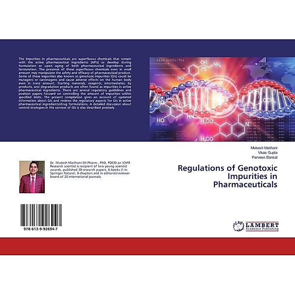 Regulations of Genotoxic Impurities in Pharmaceuticals, Mukesh Maithani, Vikas Gupta, Parveen Bansal