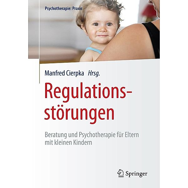 Regulationsstörungen / Psychotherapie: Praxis