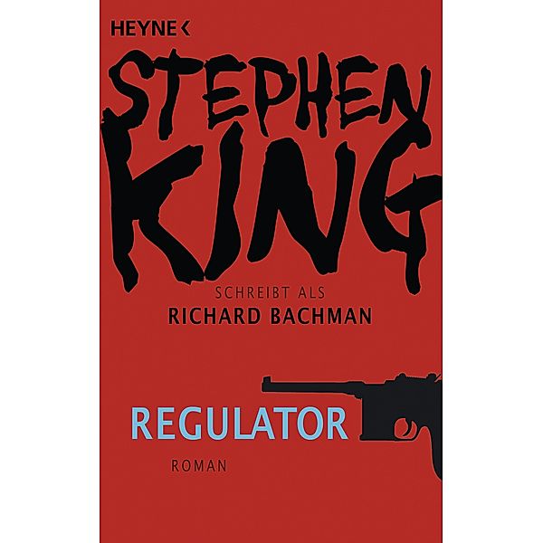 Regulator, Stephen King