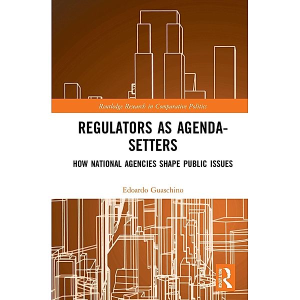 Regulators as Agenda-Setters, Edoardo Guaschino