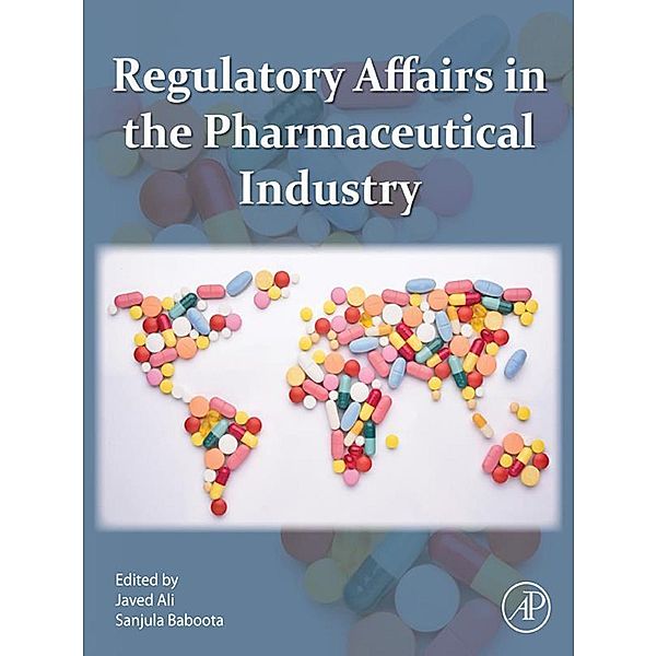 Regulatory Affairs in the Pharmaceutical Industry