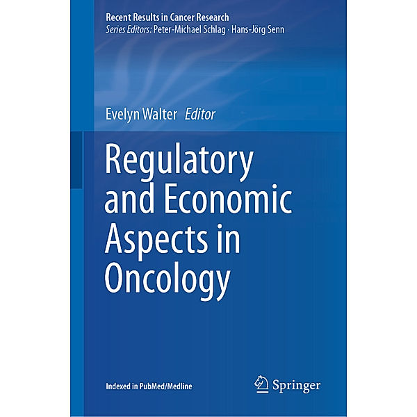 Regulatory and Economic Aspects in Oncology