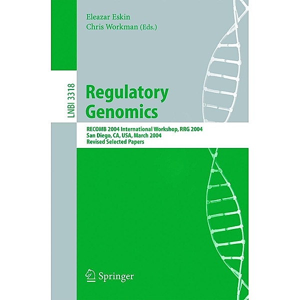 Regulatory Genomics / Lecture Notes in Computer Science Bd.3318