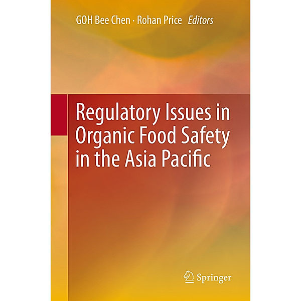 Regulatory Issues in Organic Food Safety in the Asia Pacific