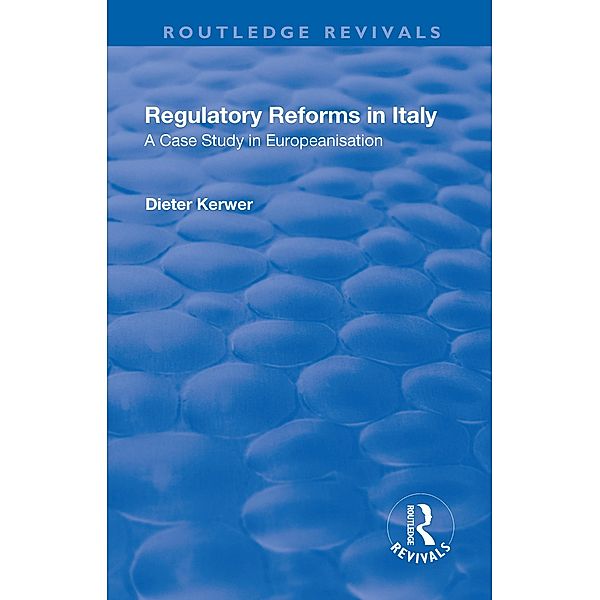 Regulatory Reforms in Italy, Dieter Kerwer