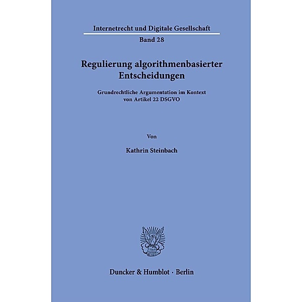 Regulierung algorithmenbasierter Entscheidungen., Kathrin Steinbach