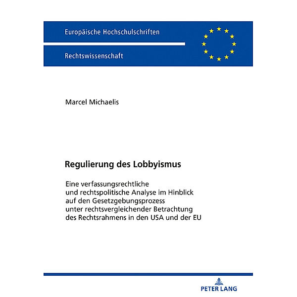 Regulierung des Lobbyismus, Marcel Michaelis