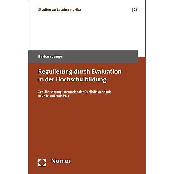 Regulierung durch Evaluation in der Hochschulbildung, Barbara Junge