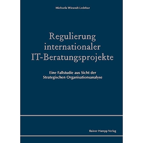 Regulierung internationaler IT-Beratungsprojekte, Michaela Wieandt-Ledebur