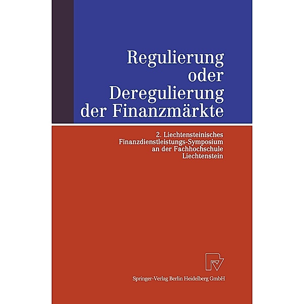 Regulierung oder Deregulierung der Finanzmärkte