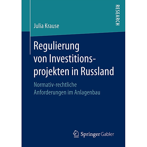 Regulierung von Investitionsprojekten in Russland, Julia Krause