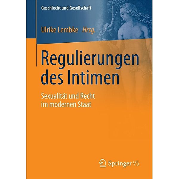 Regulierungen des Intimen / Geschlecht und Gesellschaft Bd.60