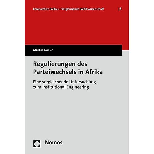 Regulierungen des Parteiwechsels in Afrika, Martin Goeke