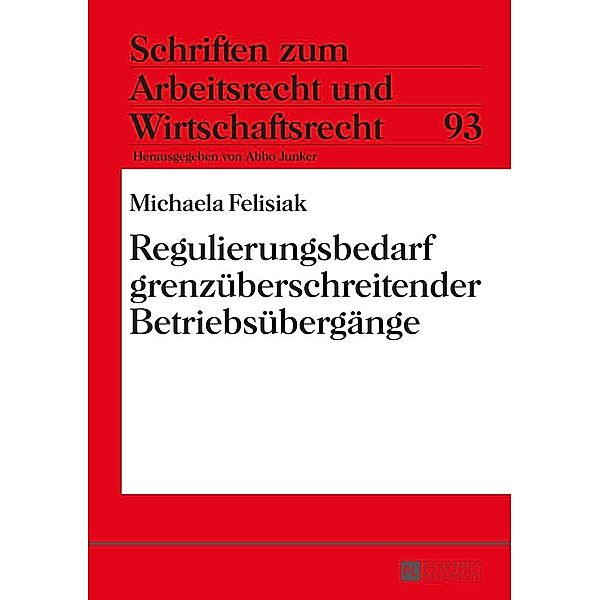 Regulierungsbedarf grenzueberschreitender Betriebsuebergaenge, Felisiak Michaela Felisiak