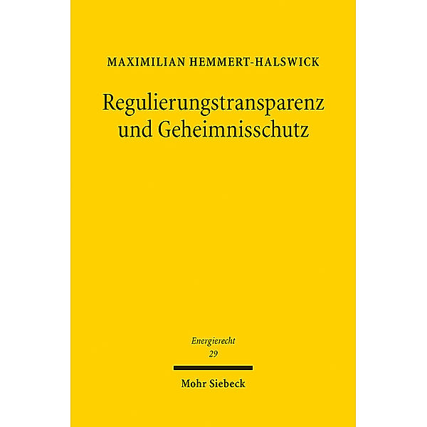 Regulierungstransparenz und Geheimnisschutz, Maximilian Hemmert-Halswick