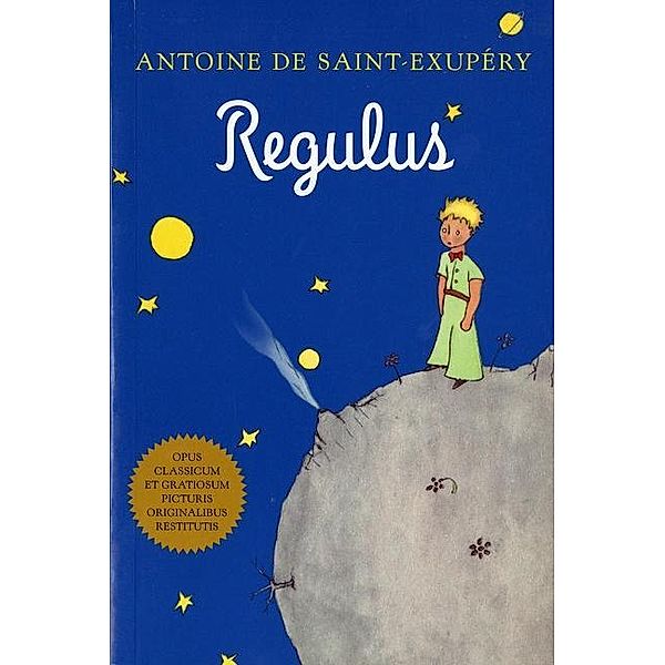 Regulus, Antoine de Saint-Exupéry