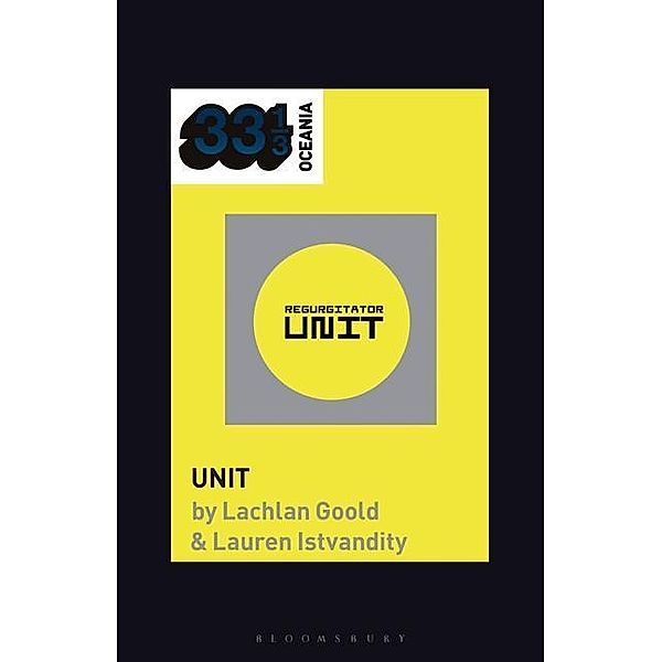 Regurgitator's Unit, Lachlan Goold, Lauren Istvandity