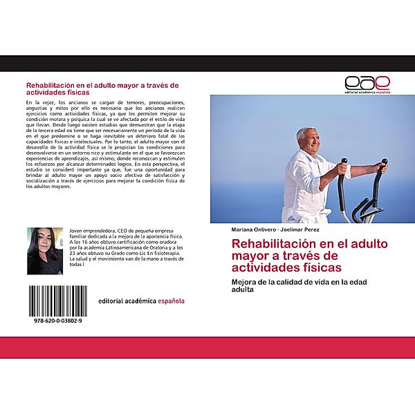 Rehabilitación en el adulto mayor a través de actividades físicas, Mariana Ontivero, Joelimar Perez