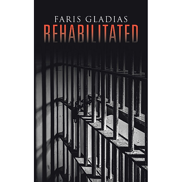 Rehabilitated, Faris Gladias