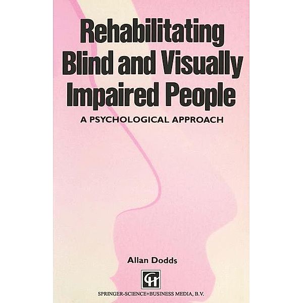 Rehabilitating Blind and Visually Impaired People, Allan Dodds