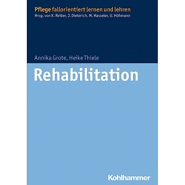 Rehabilitation, Annika Grote, Heike Thiele