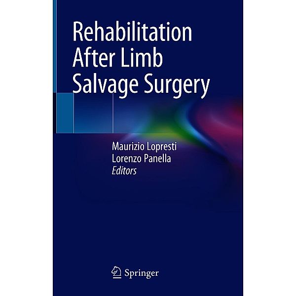 Rehabilitation After Limb Salvage Surgery